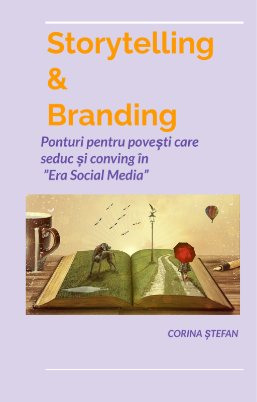 storytelling si branding - Corina Stefan cop 1